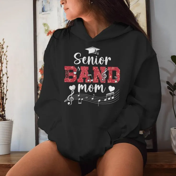 Proud Senior Band Mom 2025 Senior Marching Band Mama 2025 Women Hoodie