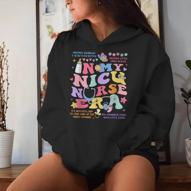 Retro In My Nicu Nurse Era Neonatal Icu Nurse Graduation Women Hoodie