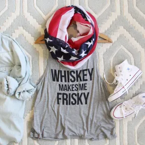 Whiskey Frisky Tank